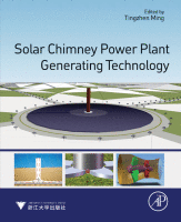 Solar Chimney Power Plant Generating Technology